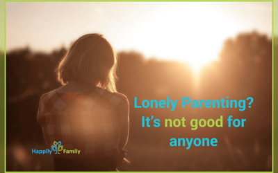 Lonely Parenting? It’s not good for anyone
