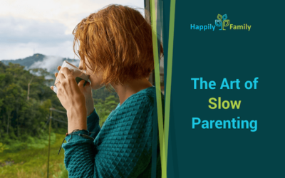 The Art of Slow Parenting